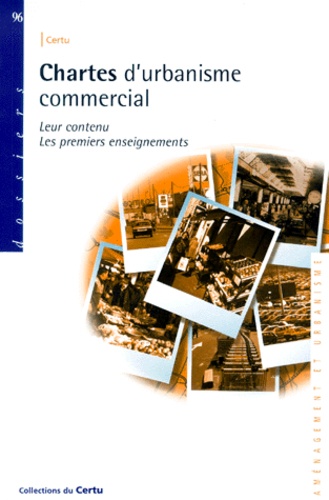 Chartes d'urbanisme commercial : Leur contenus - Les premiers enseignements
