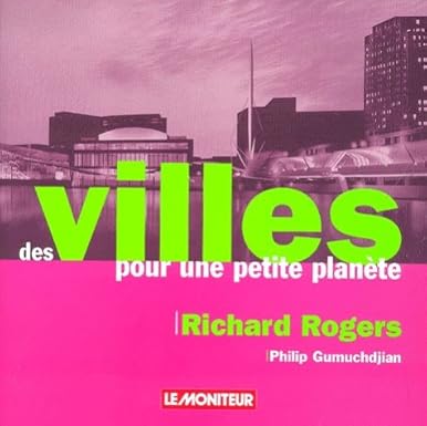 Des villes pour une petite planète