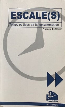 Escale(s) - Temps et lieux de la consommation