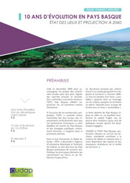 10 ans d’évolution en pays basque : état des lieux et projection à 2040 – Juillet 2016