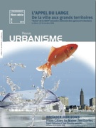 L'appel du large. De la ville aux grands territoires