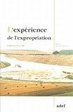 L'expérience de l'expropriation