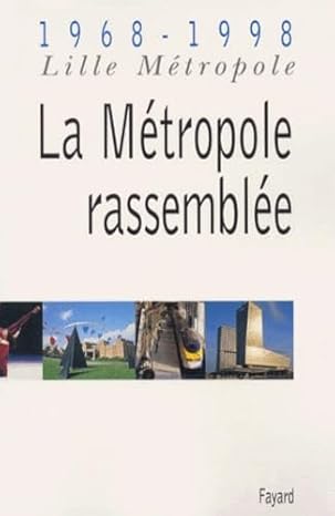 La métropole rassemblée