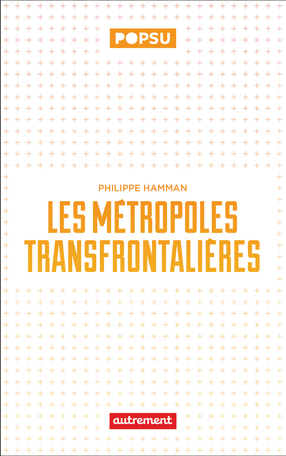 Les métropoles transfrontalières