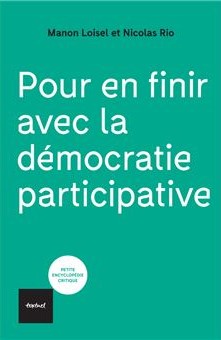 Pour en finir avec la démocratie participative