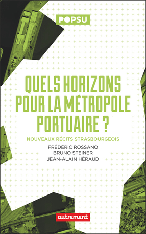Quels horizons pour la métropole portuaire ?