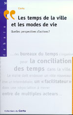 Les temps de la ville et les modes de vie. Quelles perspectives d'actions ?