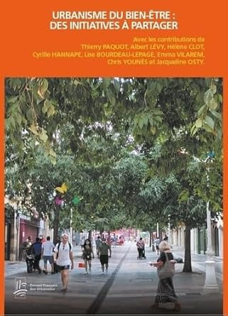 Urbanisme du bien-être: des initiatives à partager
