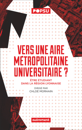 Vers une aire métropolitaine universitaire ?
