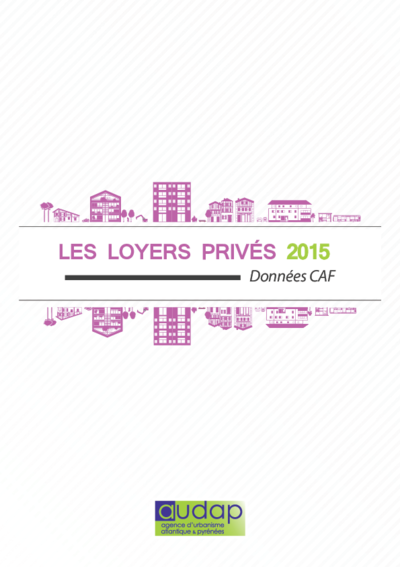 Les loyers privés 2015 - Données CAF 