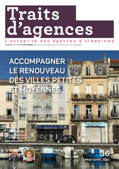 Traits d'agence : accompagner le renouveau des villes petites et moyennes 