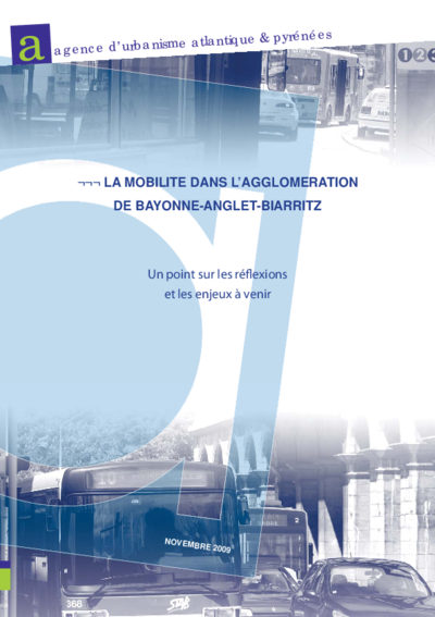 La mobilité dans l'agglomération de Bayonne - Anglet - Biarritz 