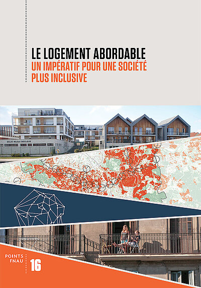 Le logement abordable - Un impératif pour une société plus inclusive