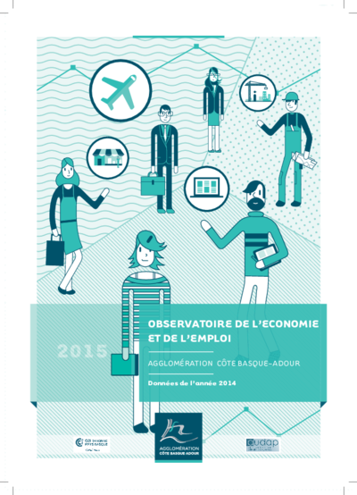 Observatoire de l'économie et de l'emploi - Agglomération Côte Basque - Adour - Données 2014 
