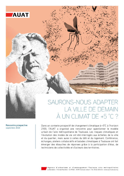 Saurons-nous adapter la ville de demain à un climat de +5 °C ? 