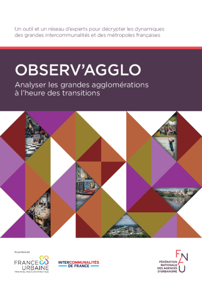 Observ’agglo – Analyser les grandes agglomérations à l’heure des transitions 