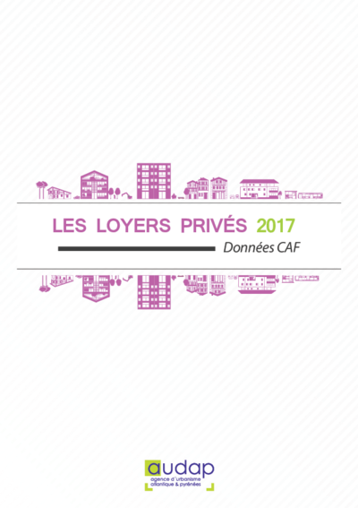 Les loyers privés 2017 - Données CAF 