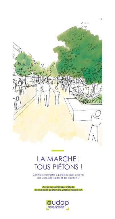 La marche : tous piétons ! - Les actes 