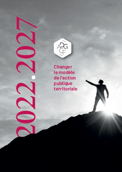 Changer le modèle de l'action publique territoriale 2022-2027 