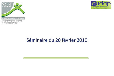 SCoT Bayonne - Sud Landes | Séminaire SCoT n°2- Agglomération de Bayonne et du sud des Landes