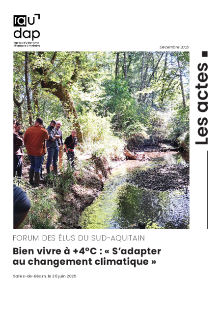 Forum des élus du Sud-Aquitain - Bien vivre à +4°C : « S’adapter au changement climatique » 