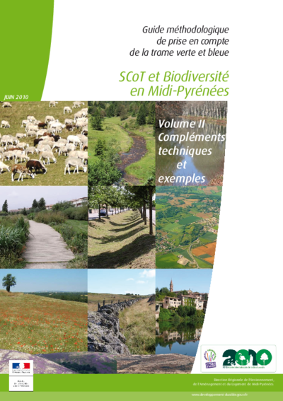 Guide méthodologique de prise en compte de la trame verte et bleue SCoT et Biodiversité en Midi-Pyrénées - Compléments techniques et exemples 