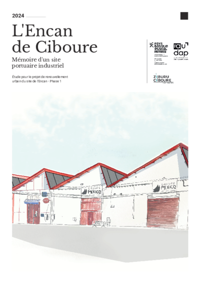 L'Encan de Ciboure : Mémoire d'un site portuaire industriel 