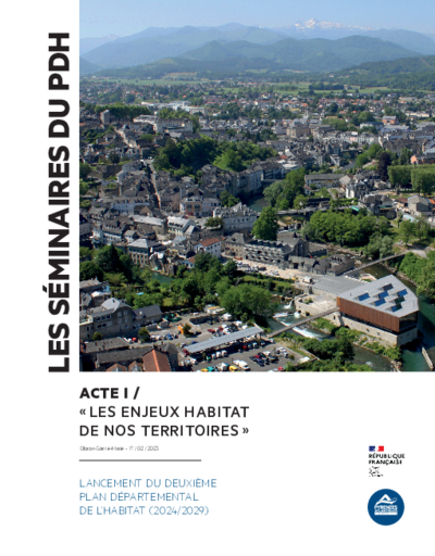 Les séminaires du PDH - Acte I / « Les enjeux habitat de nos territoires » 
