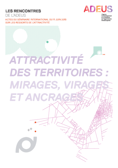 Attractivité des territoires : mirages, virages et ancrages 