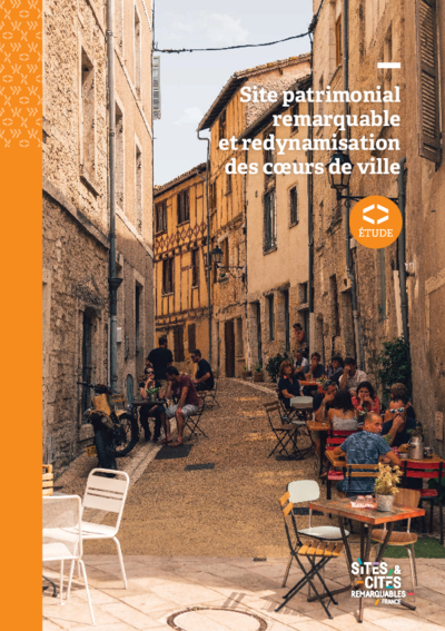 Site patrimonial remarquable et redynamisation des cœurs de ville 