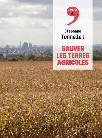Sauver les terres agricoles