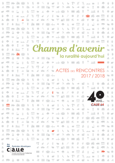 Champs d'avenir, la ruralité aujourd'hui 