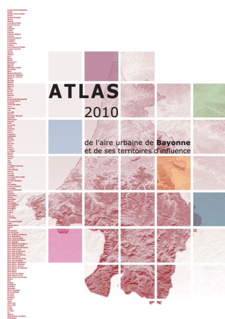 Atlas 2010 de l'aire urbaine de Bayonne et de ses territoires d'influence