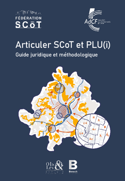 Articuler SCoT et PLU(i) : Guide juridique et méthodologique 