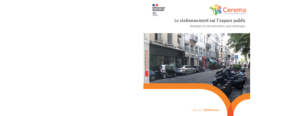 Le stationnement sur l'espace public - Stratégies et préconisations pour aménager 