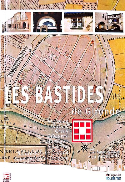 Les bastides de Gironde