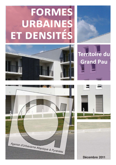 Formes urbaines et densités sur le territoire du Grand Pau 
